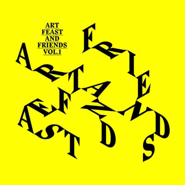 Art Feast & Friends Vol.1